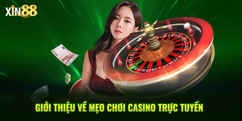 Mẹo chơi casino trực tuyến giúp giảm rủi ro và tăng hiệu quả 2 Mẹo chơi casino trực tuyến 2