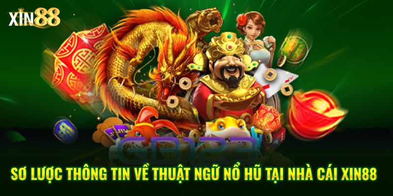Thuật ngữ nổ hũ 2
